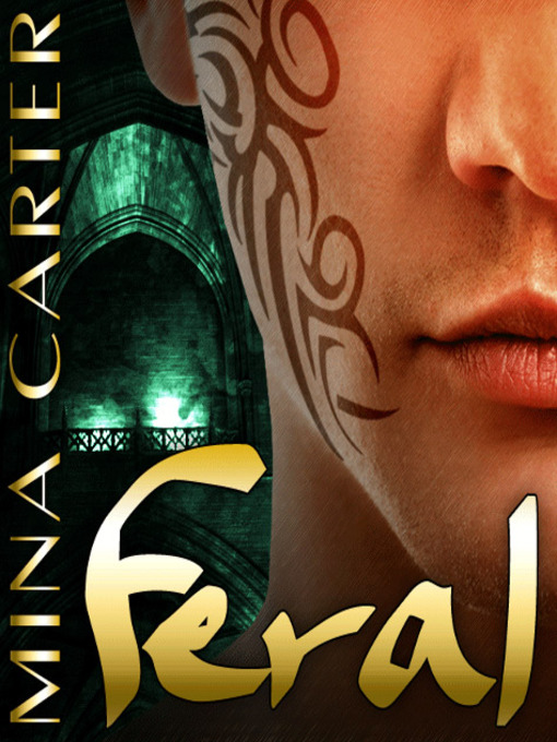 Title details for Feral by Mina Carter - Available
